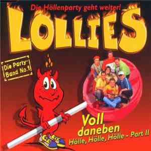 Lollies - Voll Daneben (Hölle, Hölle, Hölle Part II)