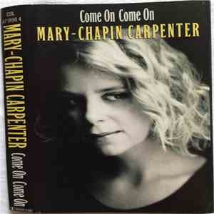 Mary-Chapin Carpenter - Come On Come On