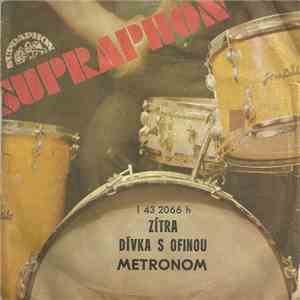 Metronom  - Zítra / Dívka S Ofinou