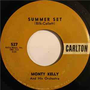 Monty Kelly And His Orchestra - Summer Set / Amalia