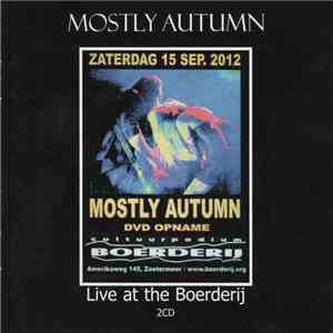 Mostly Autumn - Live At The Boerderij