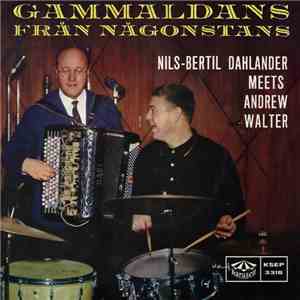 Nils-Bertil Dahlander Meets Andrew Walter  - Gammaldans Från Någonstans