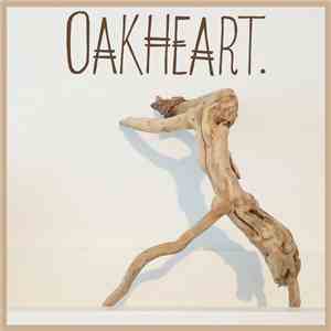 Oakheart - Oakheart