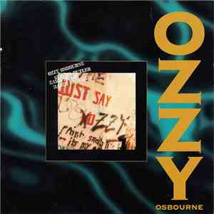 Ozzy Osbourne - Just Say Ozzy