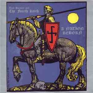 Paul Burnley And The Fourth Reich - A Nation Reborn