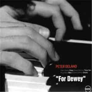 Peter Delano - For Dewey