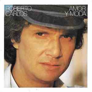 Roberto Carlos - Amor y Moda