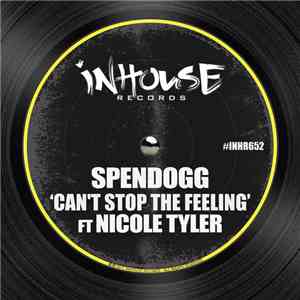 Spendogg Ft. Nicole Tyler - Can't Stop The Feeling