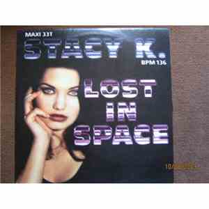 Stacy K. - Lost In Space