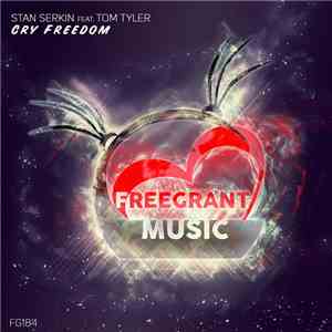Stan Serkin Feat. Tom Tyler  - Cry Freedom