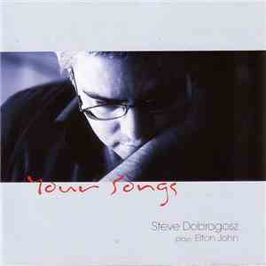 Steve Dobrogosz - Your Songs