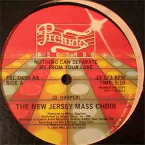 The New Jersey Mass Choir - Nothing Can Separate Me From Your Love