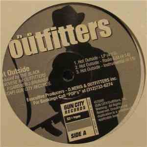 The Outfitters - Hot Outside/ Tony & Sue/ Journalism