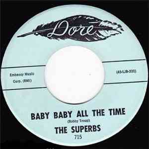 The Superbs  - Baby Baby All The Time / Raindrops, Memories, And Tears