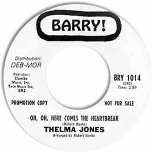 Thelma Jones - Oh, Oh, Here Comes The Heartbreak / Gotta Find A Way