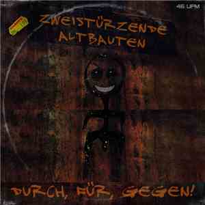 Zweistürzende Altbauten - Durch, Für, Gegen!