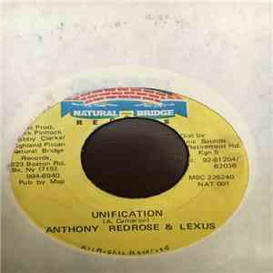 Anthony Red Rose & Lexus - Unification