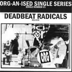 Deadbeat Radicals - Believe