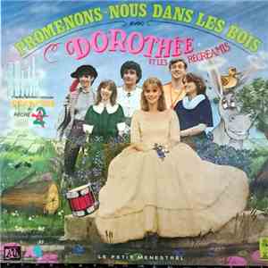 Dorothée & Les Récréamis - Promenons-Nous Dans Les Bois
