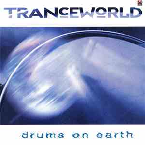 Drums On Earth - Tranceworld