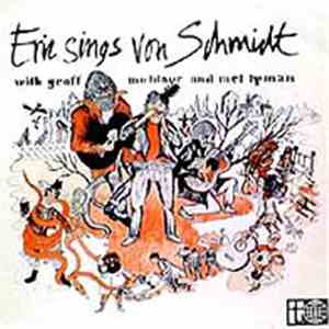 Eric Von Schmidt - Eric Sings Von Schmidt