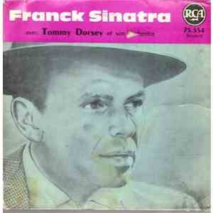 Frank Sinatra ,Avec Tommy Dorsey Et Son Orchestre - Blue Skies