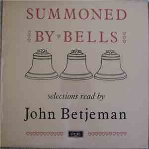 John Betjeman - Summoned By Bells