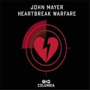 John Mayer - Heartbreak Warfare