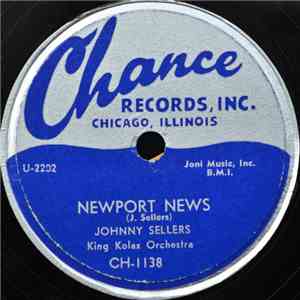 Johnny Sellers, King Kolax Orchestra - Newport News / Mirror Blues