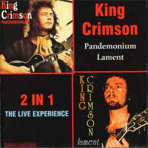 King Crimson - Pandemonium / Lament