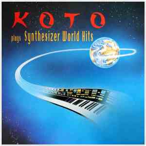 Koto  - Koto Plays Synthesizer World Hits