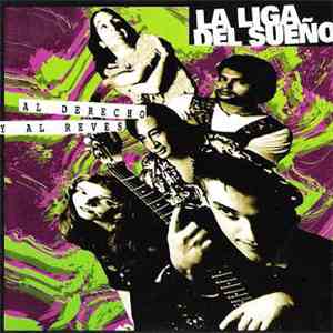 La Liga Del Sueño - Al Derecho Y Al Revés