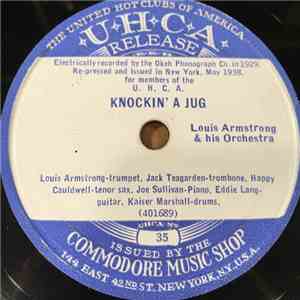 Louis Armstrong & His Orchestra - Knockin' A Jug / I Can't Give You Anythin ...
