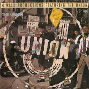 M. Walk Productions Featuring The Union  - The Union