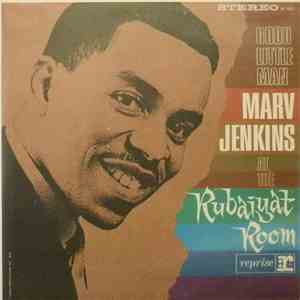 Marv Jenkins - Marv Jenkins At The Rubaiyat Room - Little Big Man