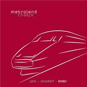 Metroland - Thalys (London)