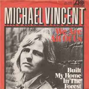 Michael Vincent  - We Are All Of Us