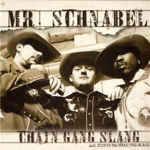 Mister Schnabel Mit Illo 77 Und Phantom Black - Chain Gang Slang