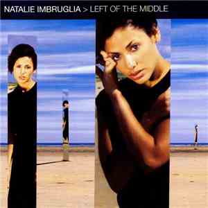 Natalie Imbruglia - Left Of The Middle