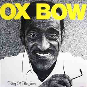 Oxbow - King Of The Jews
