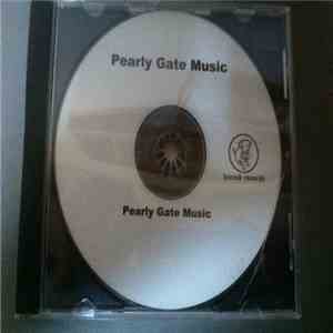 Pearly Gate Music - Pearly Gate Music