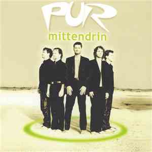 Pur - Mittendrin