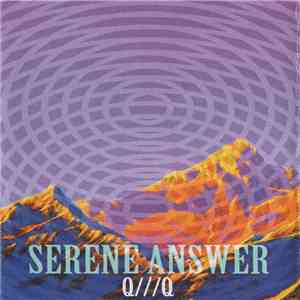 Q///Q - Serene Answer