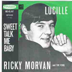 Ricky Morvan And The Fens - Lucille / Sweet Talk Me Baby
