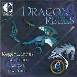Roger Landes - Dragon Reels