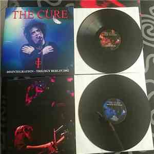 The Cure - Disintegration - Trilogy Berlin 2002