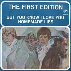 The First Edition - But You Know I Love You