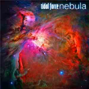 Tidal Force - Nebula