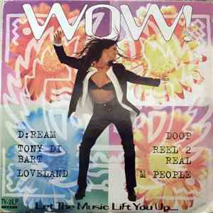 Various - Wow! Let The Music Lift You Up....
