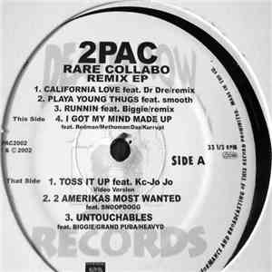 2Pac - Rare Collabo Remix EP